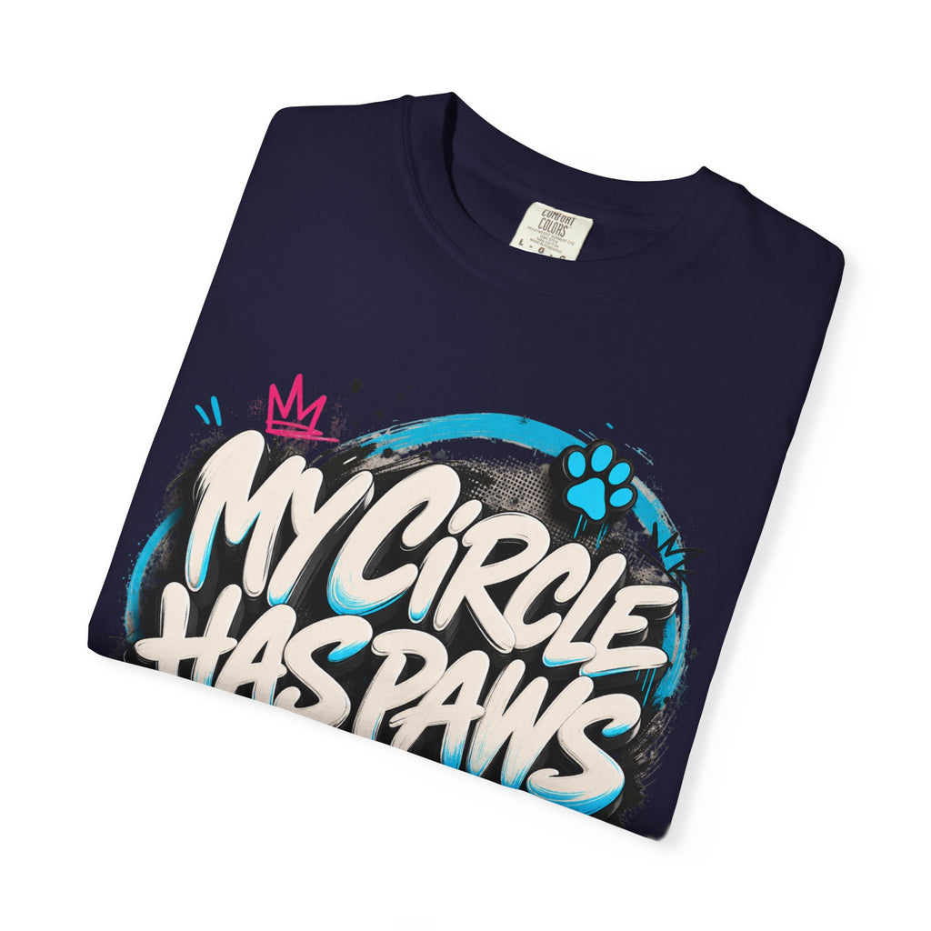 My Circle Has Paws Graffiti T-Shirt — Cute Pet Lover Tee