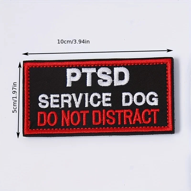 PTSD Service Dog "Do Not Distract" Embroidered Patch — Hook & Loop Fastener for Vests & Harnesses