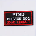PTSD Service Dog "Do Not Distract" Embroidered Patch — Hook & Loop Fastener for Vests & Harnesses