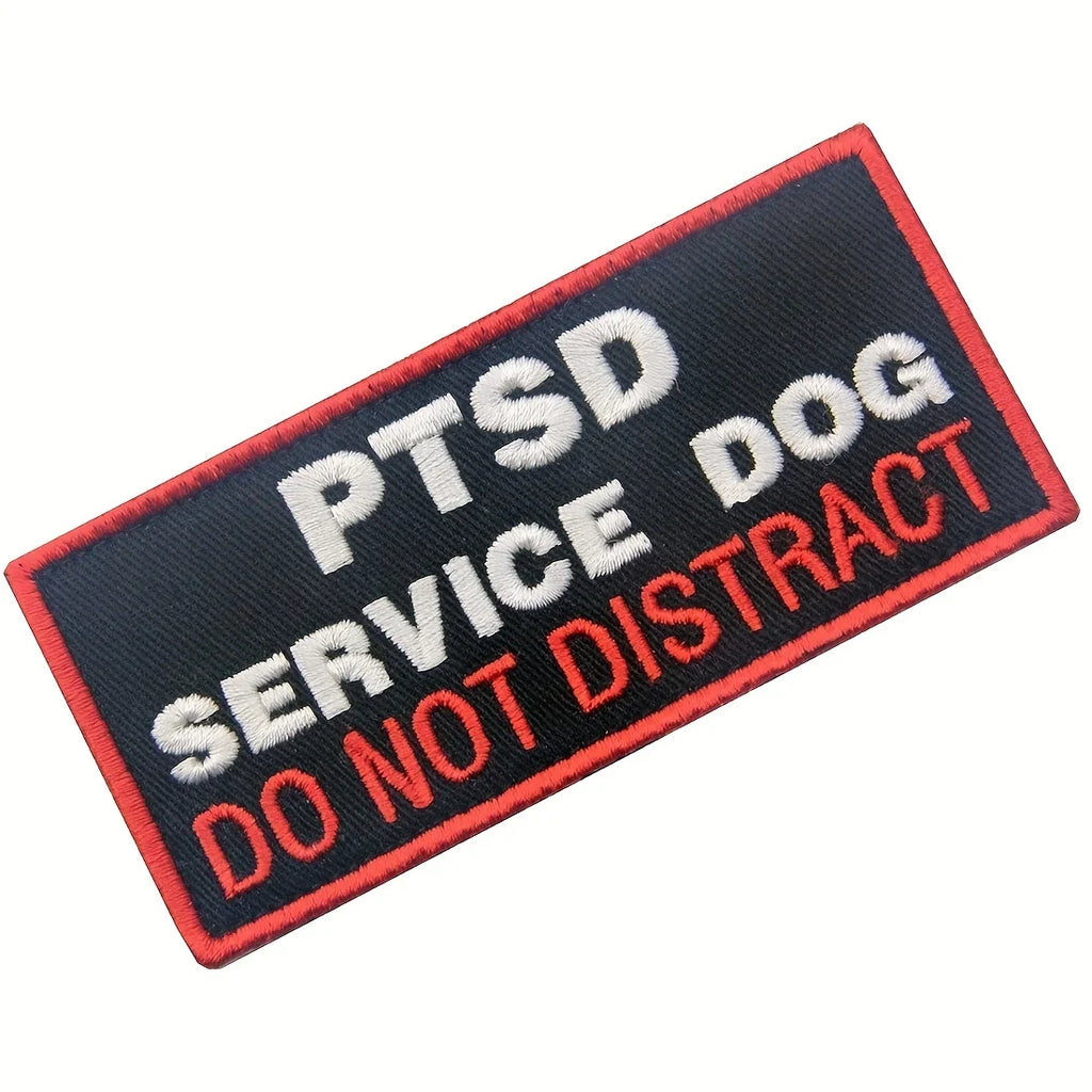 PTSD Service Dog "Do Not Distract" Embroidered Patch — Hook & Loop Fastener for Vests & Harnesses